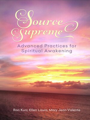 cover image of Source Supreme, Advanced Practices for Spiritual Awakening